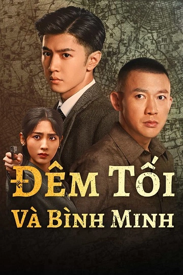 Đêm Tối Và Bình Minh